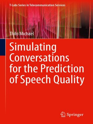 cover image of Simulating Conversations for the Prediction of Speech Quality